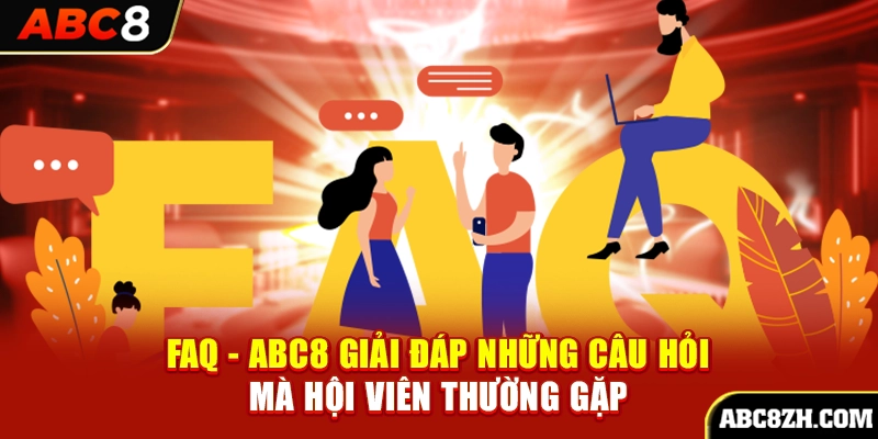 Tổng hợp danh sách câu hỏi liên quan đến tài khoản hội viên