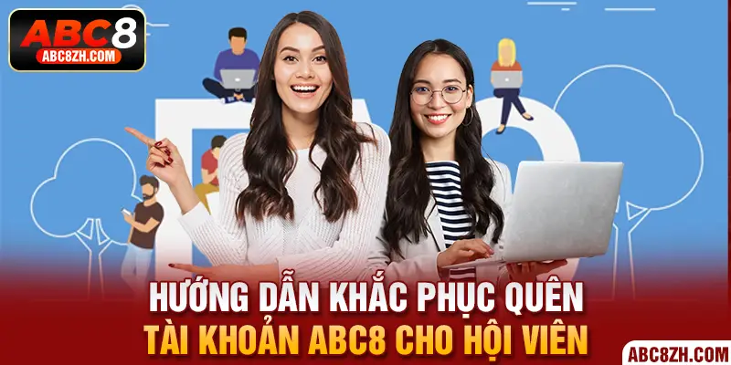 cách khắc phực quên mật khẩu abc8