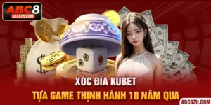 Xóc đĩa Kubet