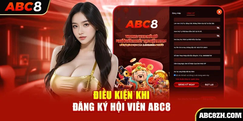 Tìm hiểu về điều kiện khi đăng ký account ABC8