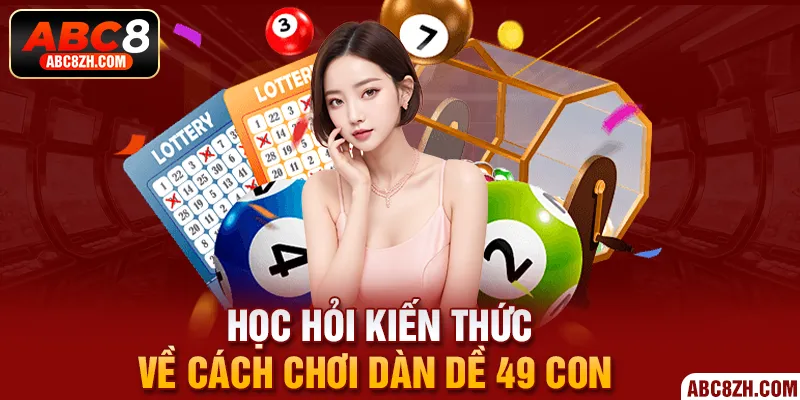 Dàn đề 49 con mang đến cơ hội rinh lợi nhuận cực khủng